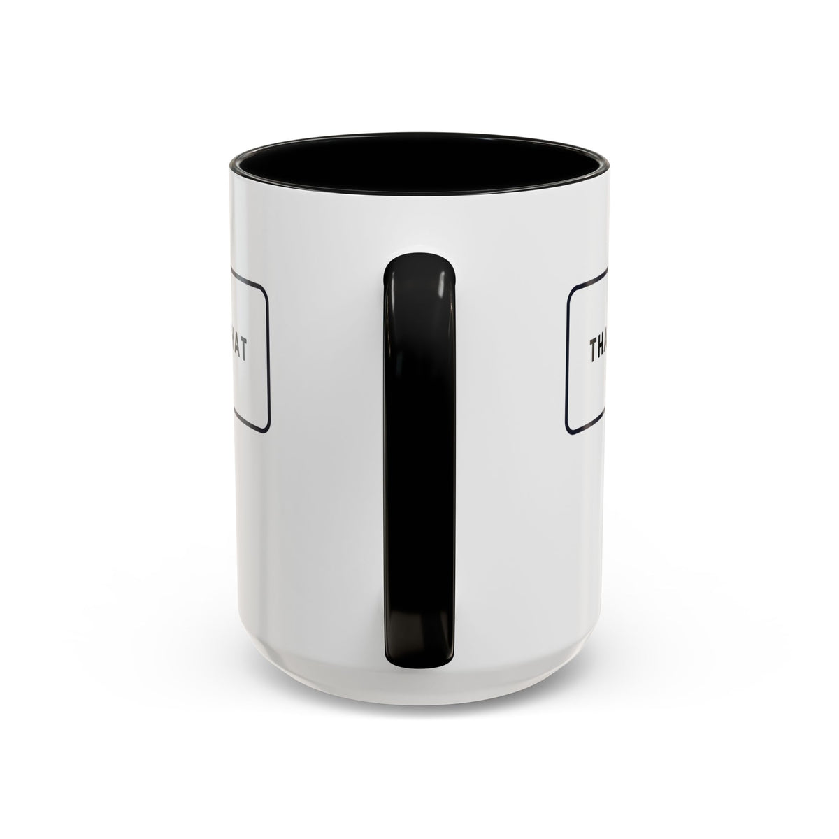 That's What She Said  - The Office Coffee Mug