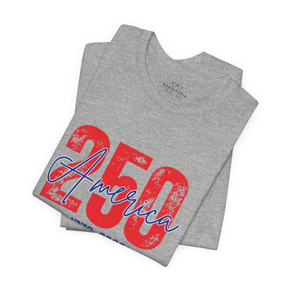 America's 250th Anniversary - Patriotic T-Shirt