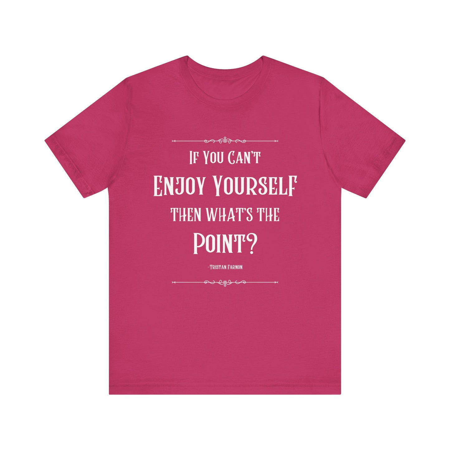 Tristan Farnon Quote Tee - All Creatures Great and Small