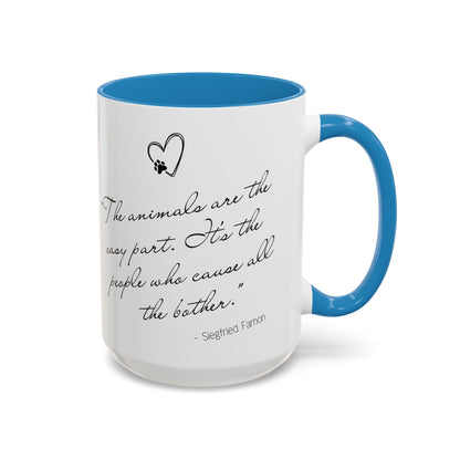 Animals Are The Easy Part - All Creatures Great and Small Coffee Mug