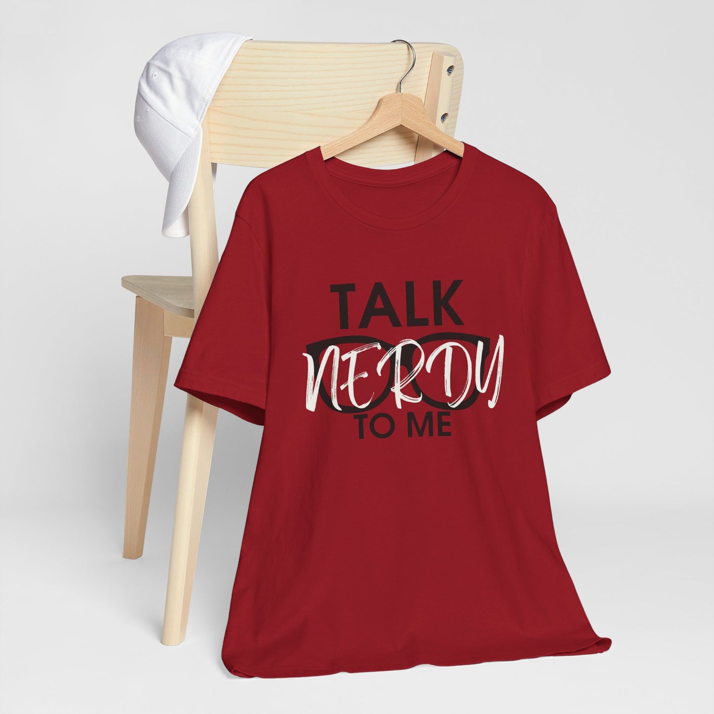 Talk Nerdy To Me - Nerdy T-Shirt