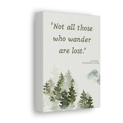 Not All Who Wander Tolkien Quote - Lord of the Rings Canvas Wall Art