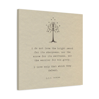 I Do Not Love The Sword Quote Canvas - Lord of the Rings Art