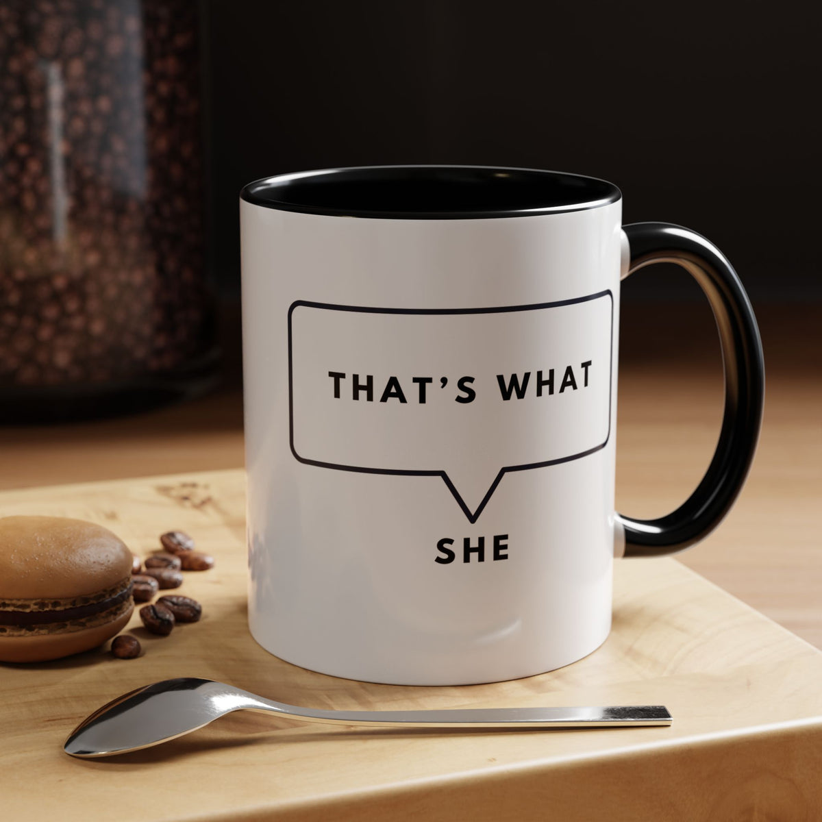 That's What She Said  - The Office Coffee Mug
