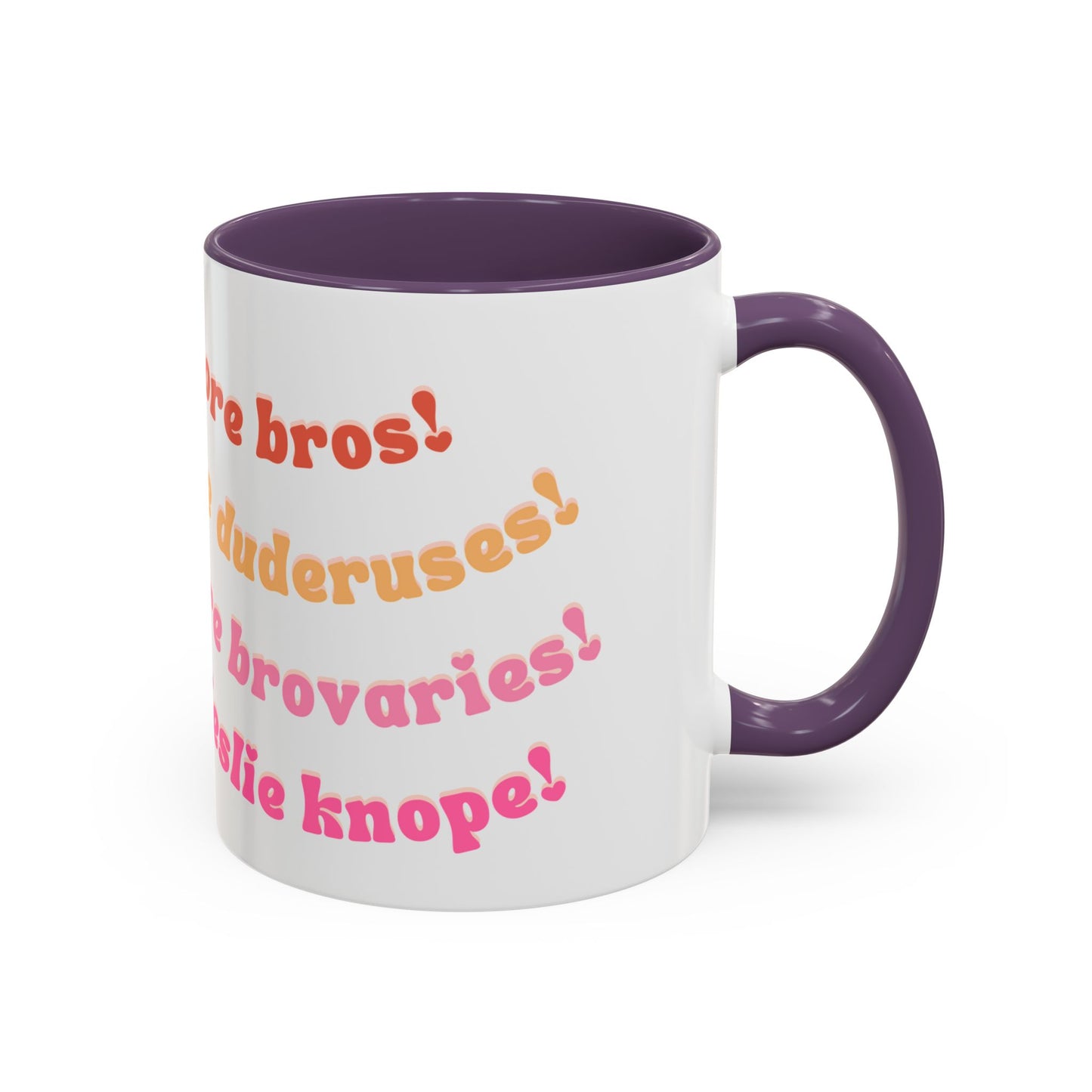 'Bros Before Hoes' Galentines - Parks and Rec Coffee Mug