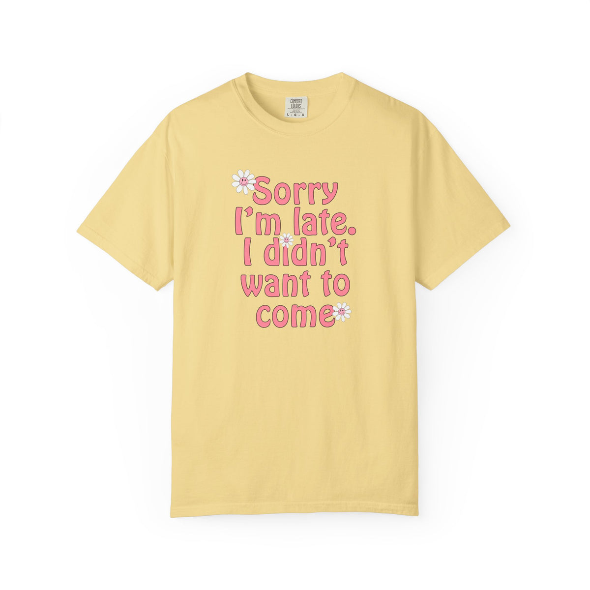 Sorry I'm Late T-shirt - Nerd Stuff