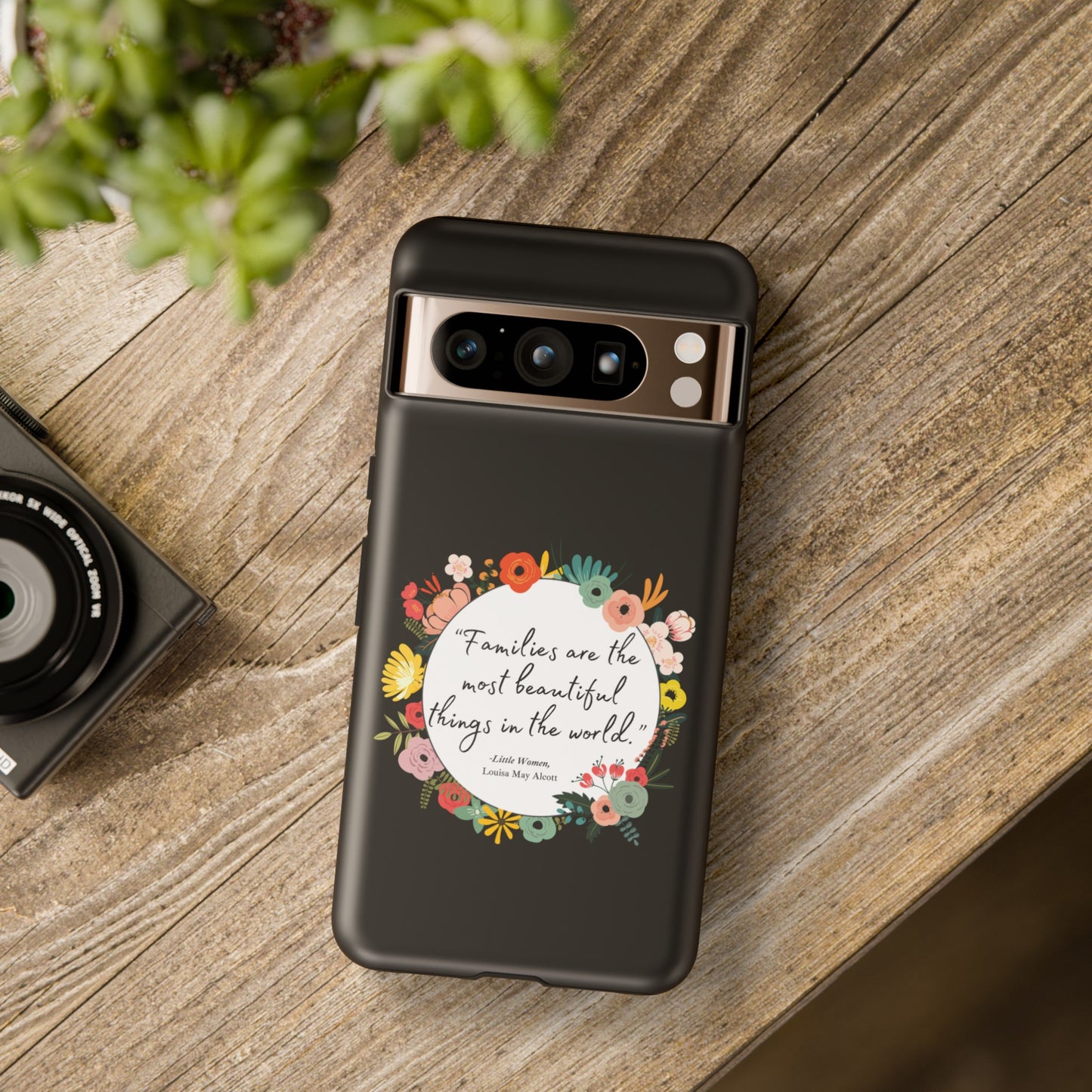 Families Are The Most Beautiful Things Phone Case - Little Women