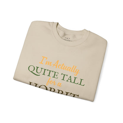 I'm Actually Quite Tall For A Hobbit - Lord of the Rings Sweatshirt