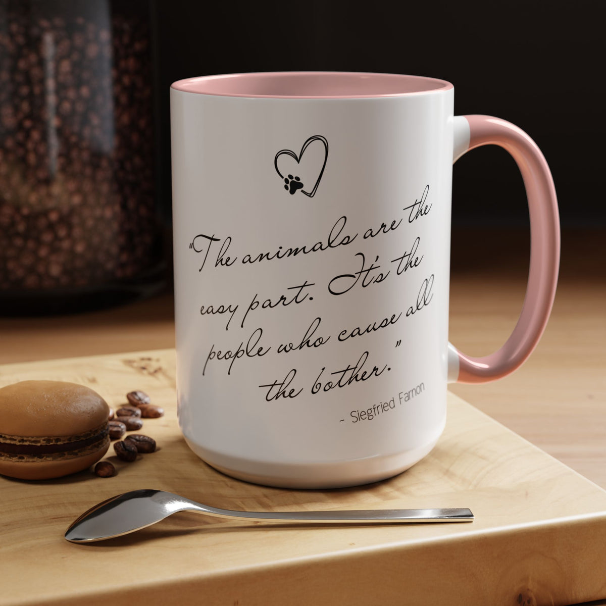 Animals Are The Easy Part - All Creatures Great and Small Coffee Mug