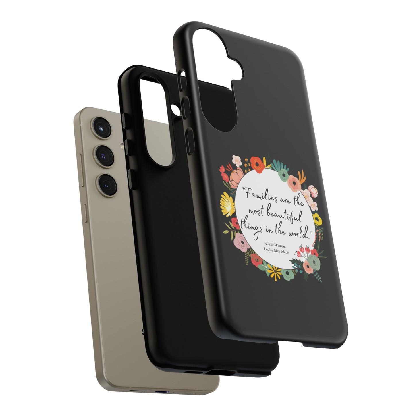 Families Are The Most Beautiful Things Phone Case - Little Women