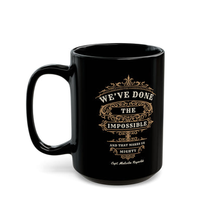 "We've Done the Impossible" Quote - Firefly Coffee Mug