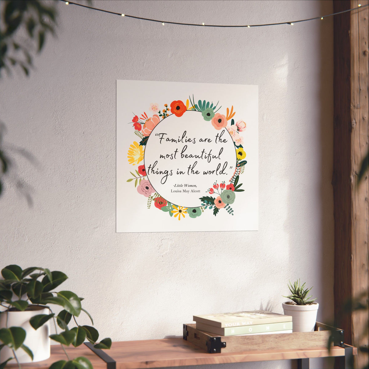 Families Louisa May Alcott Quote - Little Women Art Print