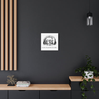 In a Hole in the Ground There Lived a Hobbit - Lord of the Rings Canvas Wall Art