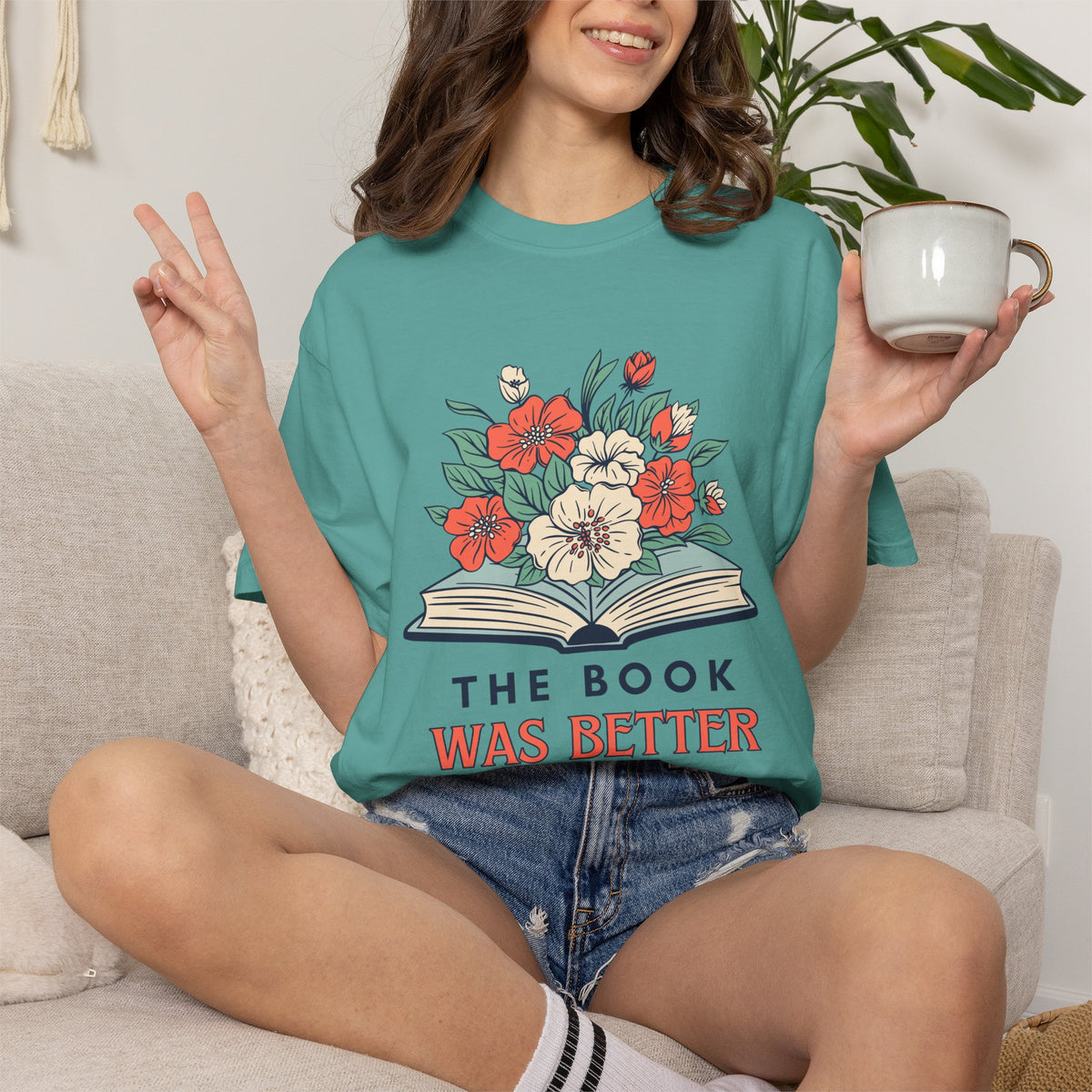 The Book Was Better - Book Lover's T-shirt
