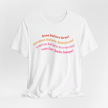 Hoes Before Bros - Parks and Rec T-shirt