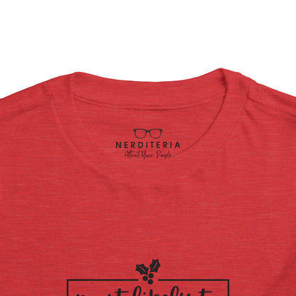 Most Likely to Be on the Nice List - Toddler Holiday T-Shirt