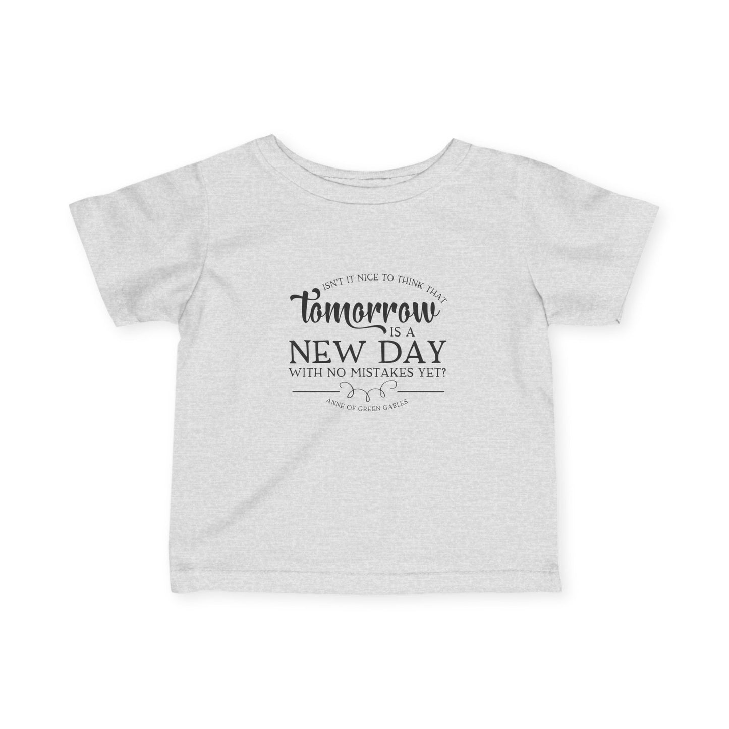 Tomorrow is a New Day - Anne of Green Gables Baby T-shirt