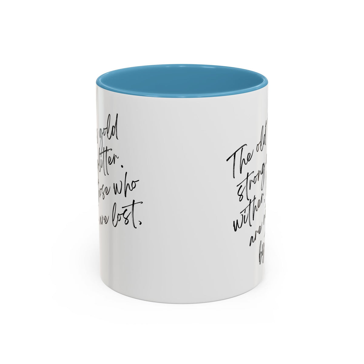 All That Is Gold Does Not Glitter - The Lord of the Rings Coffee Mug
