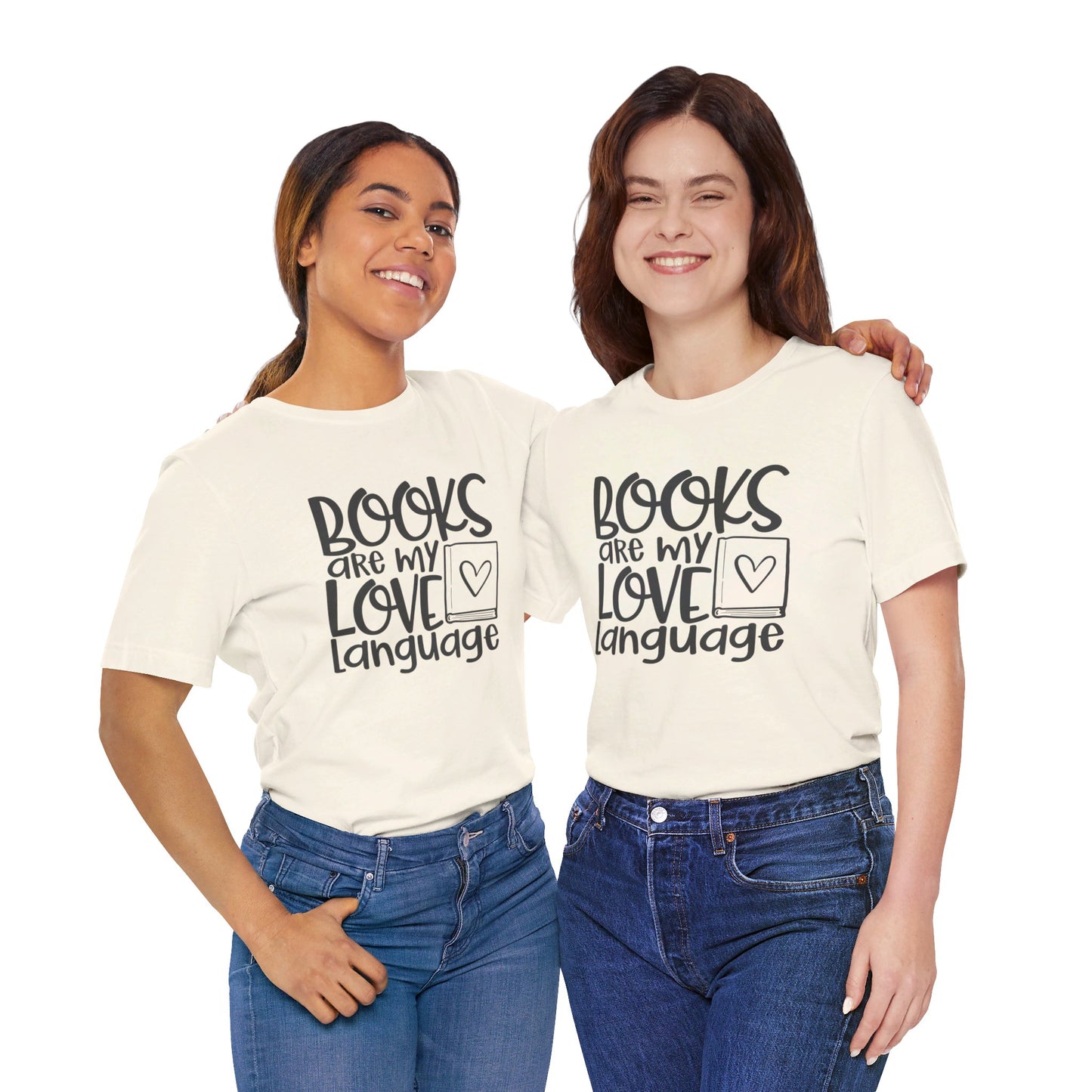 Books Are My Love Language - Book Lovers T-Shirt