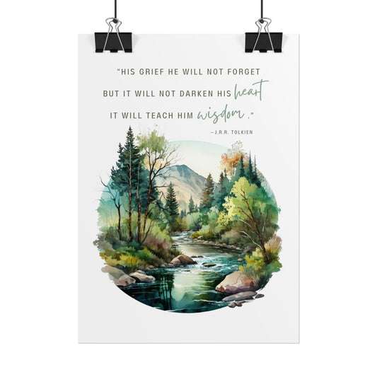 "His Grief He Will Not Forget" Tolkien Quote - Lord of the Rings Art Print