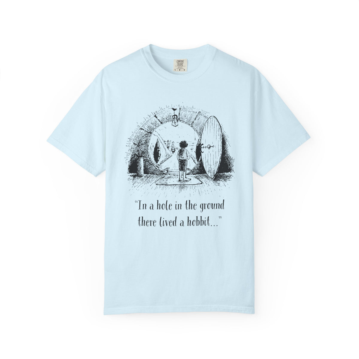 In a Hole in the Ground There Lived a Hobbit - The Lord of The Rings T-shirt