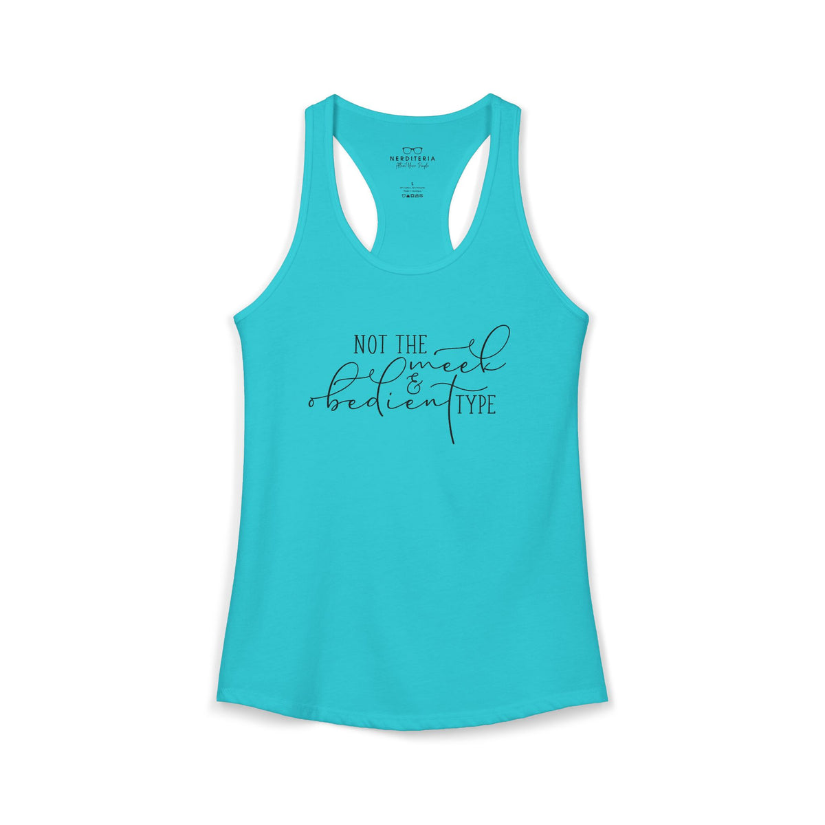 Not The Meek & Obedient Type - Outlander Racerback Tank Top