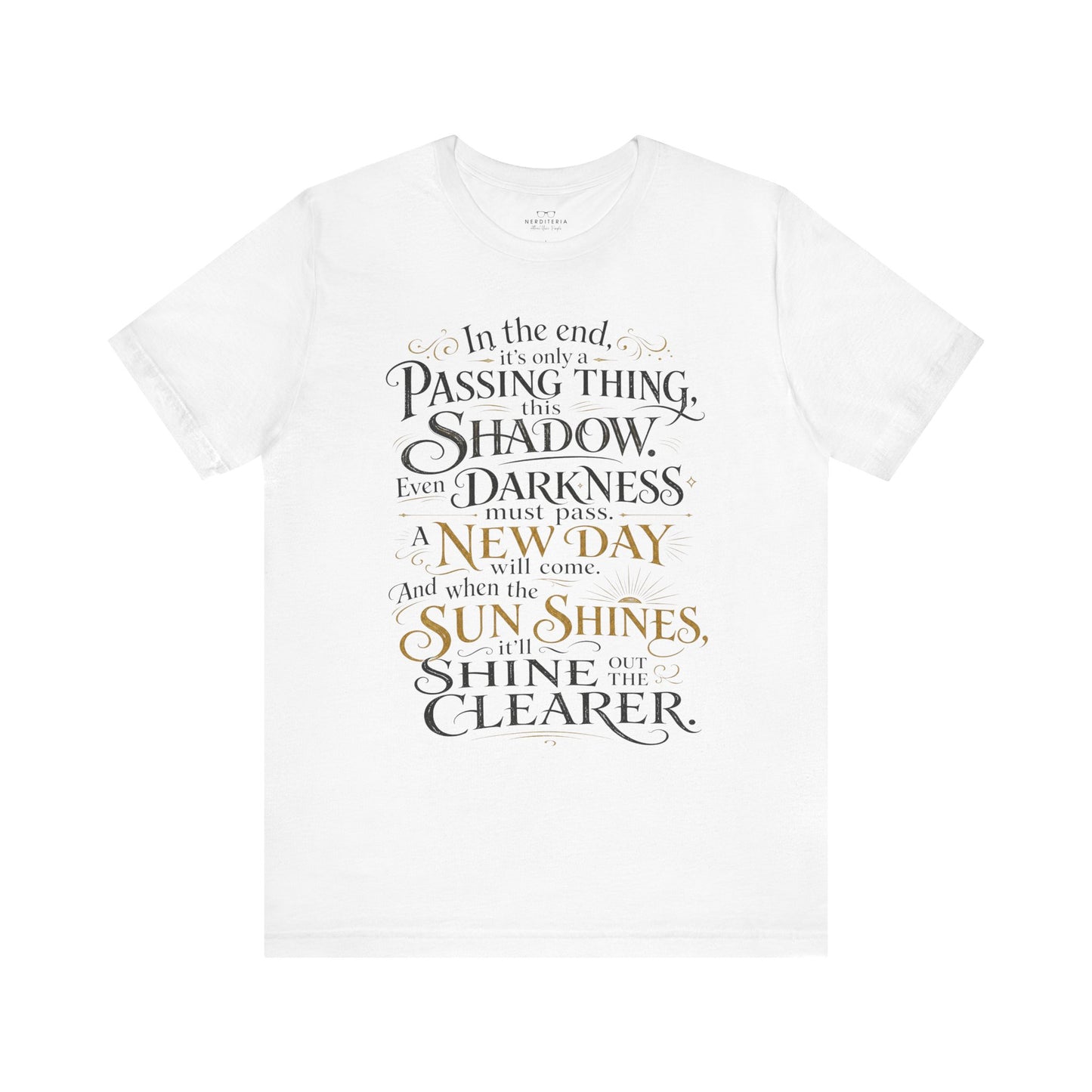 Samwise Gamgee Quote - Lord of the Rings T-Shirt