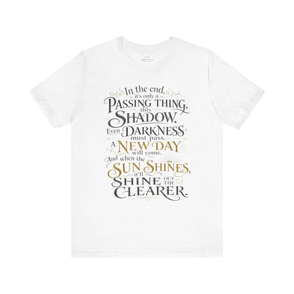 Samwise Gamgee Quote - Lord of the Rings T-Shirt