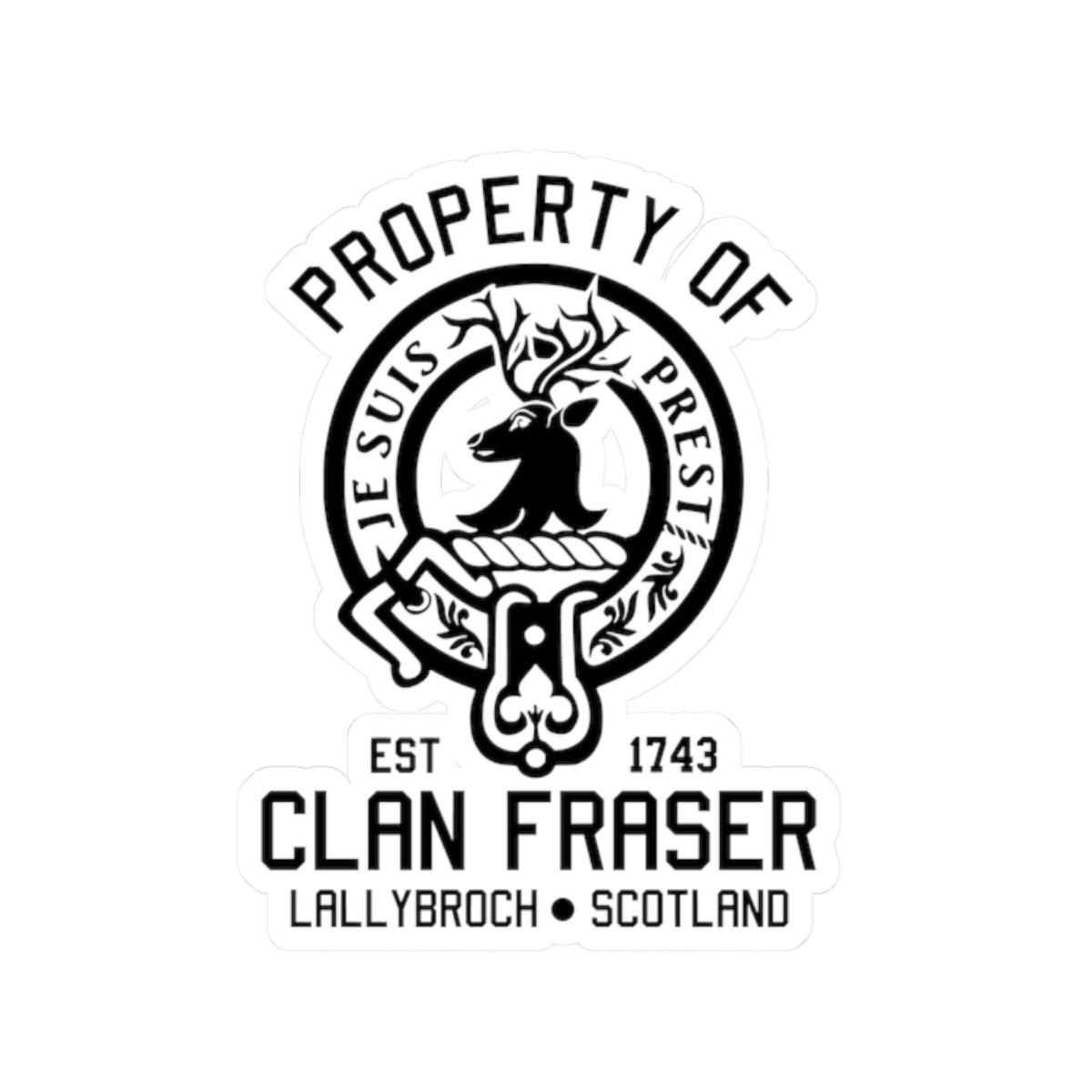 Property of Clan Fraser - Outlander Sticker