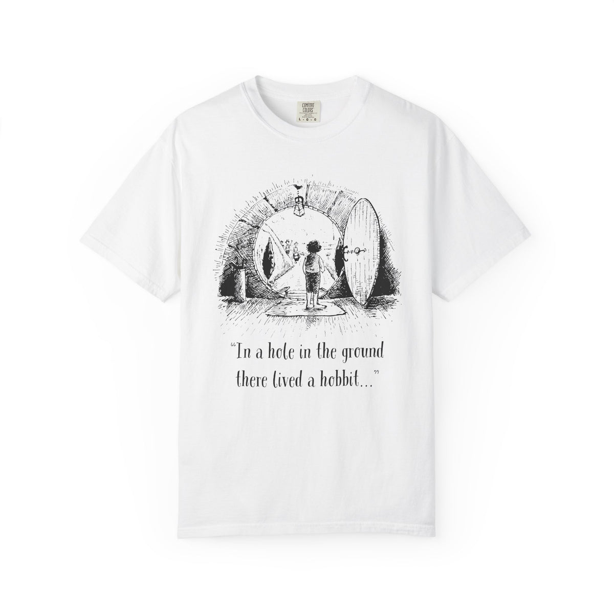 In a Hole in the Ground There Lived a Hobbit - The Lord of The Rings T-shirt