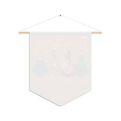 All Dressed Up - Little Women Wall Pennant