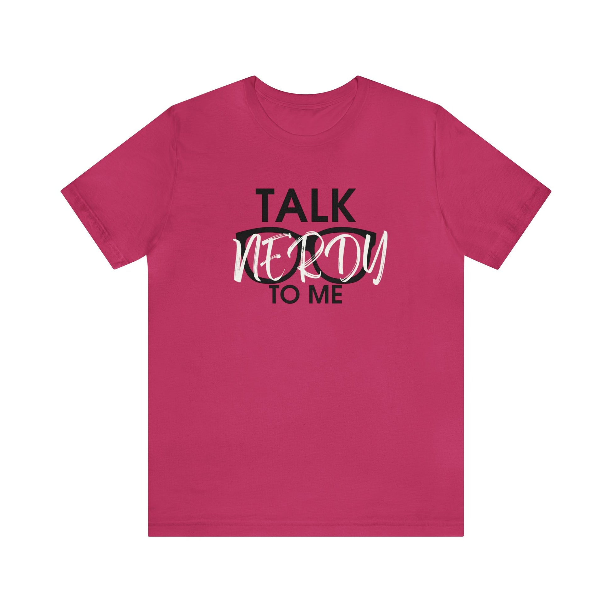 talk nerdy to me tshirt