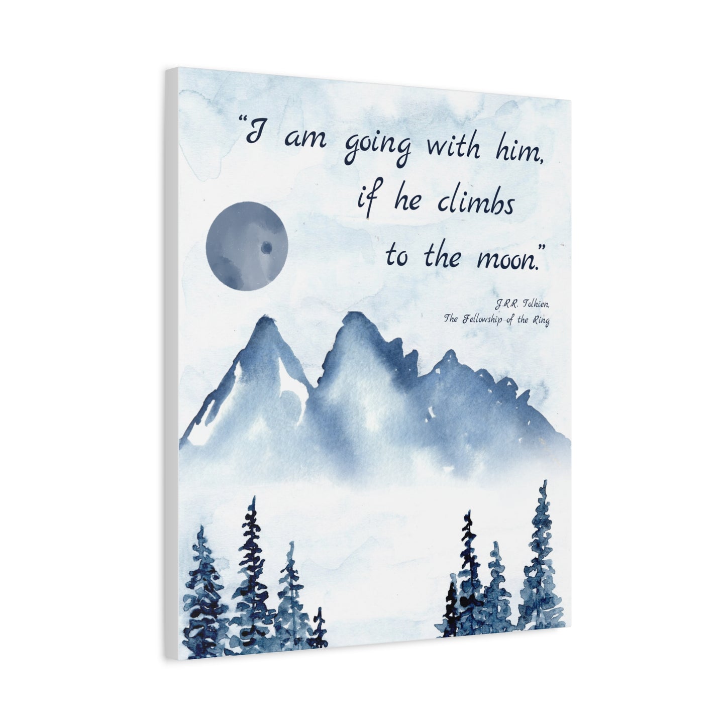 I Am Going With Him Tolkien Quote - The Lord of the Rings Canvas Wall Art