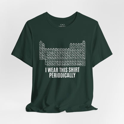 "I Wear This Shirt Periodically" -  Project Hail Mary T-Shirt