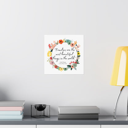 Families Are The Most Beautiful Things Art Print - Little Women Quote