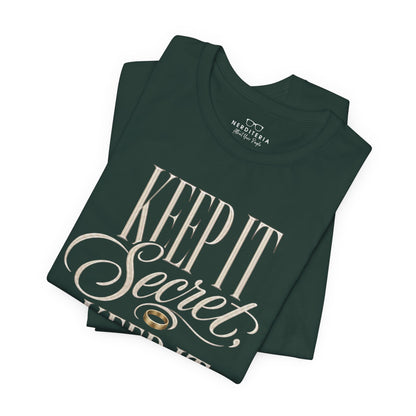 Keep It Secret, Keep It Safe  - Lord of the Rings Unisex T-Shirt