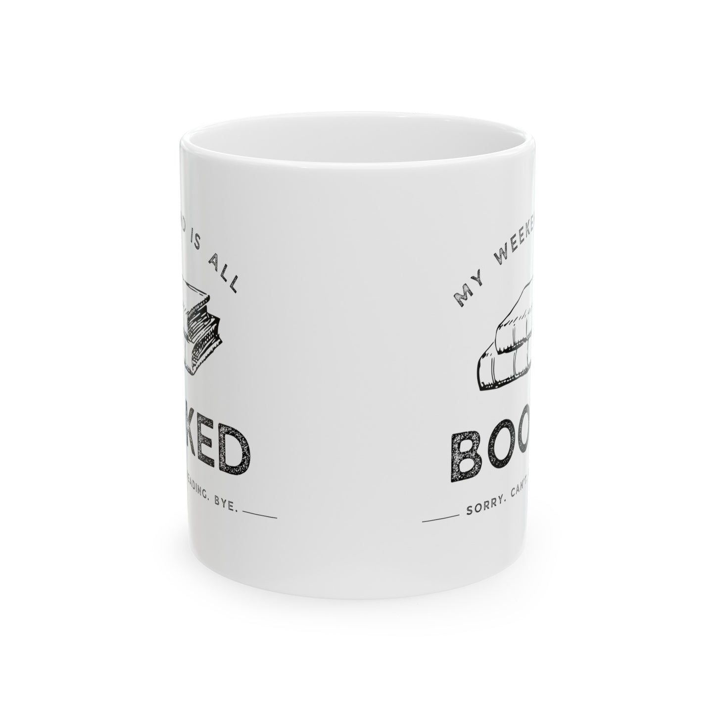 My Weekend Is All Booked Coffee Mug - Book Lovers