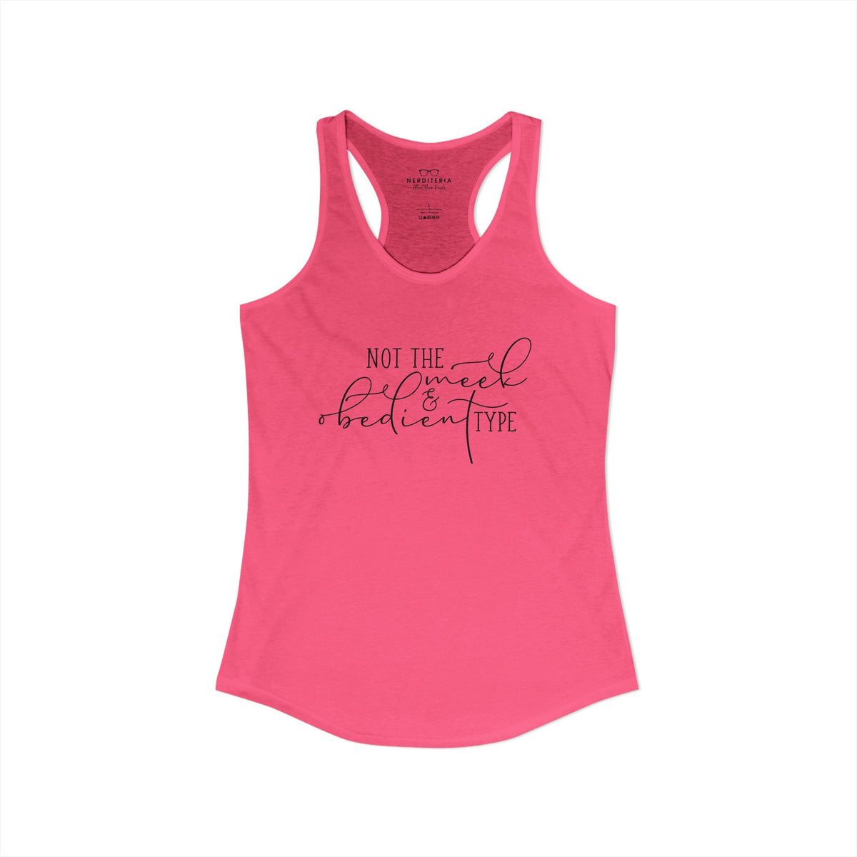 Not The Meek & Obedient Type - Outlander Racerback Tank Top
