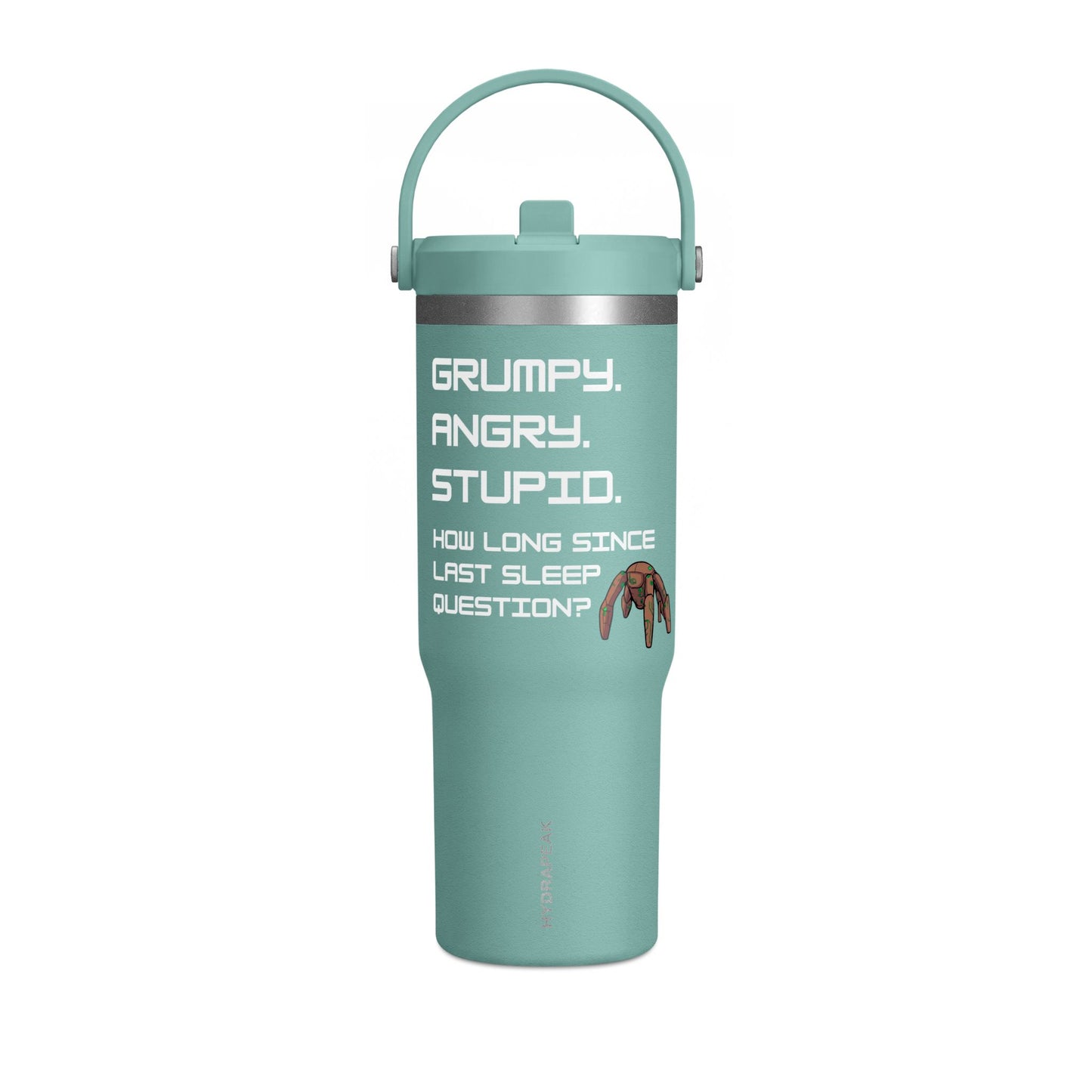 Grumpy. Angry. Stupid. - Project Hail Mary 32oz Insulated Travel Mug