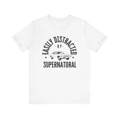 Easily Distracted By Supernatural - Supernatural T-Shirt