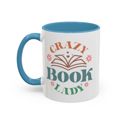 Crazy Book Lady - Book Lovers Coffee Mug
