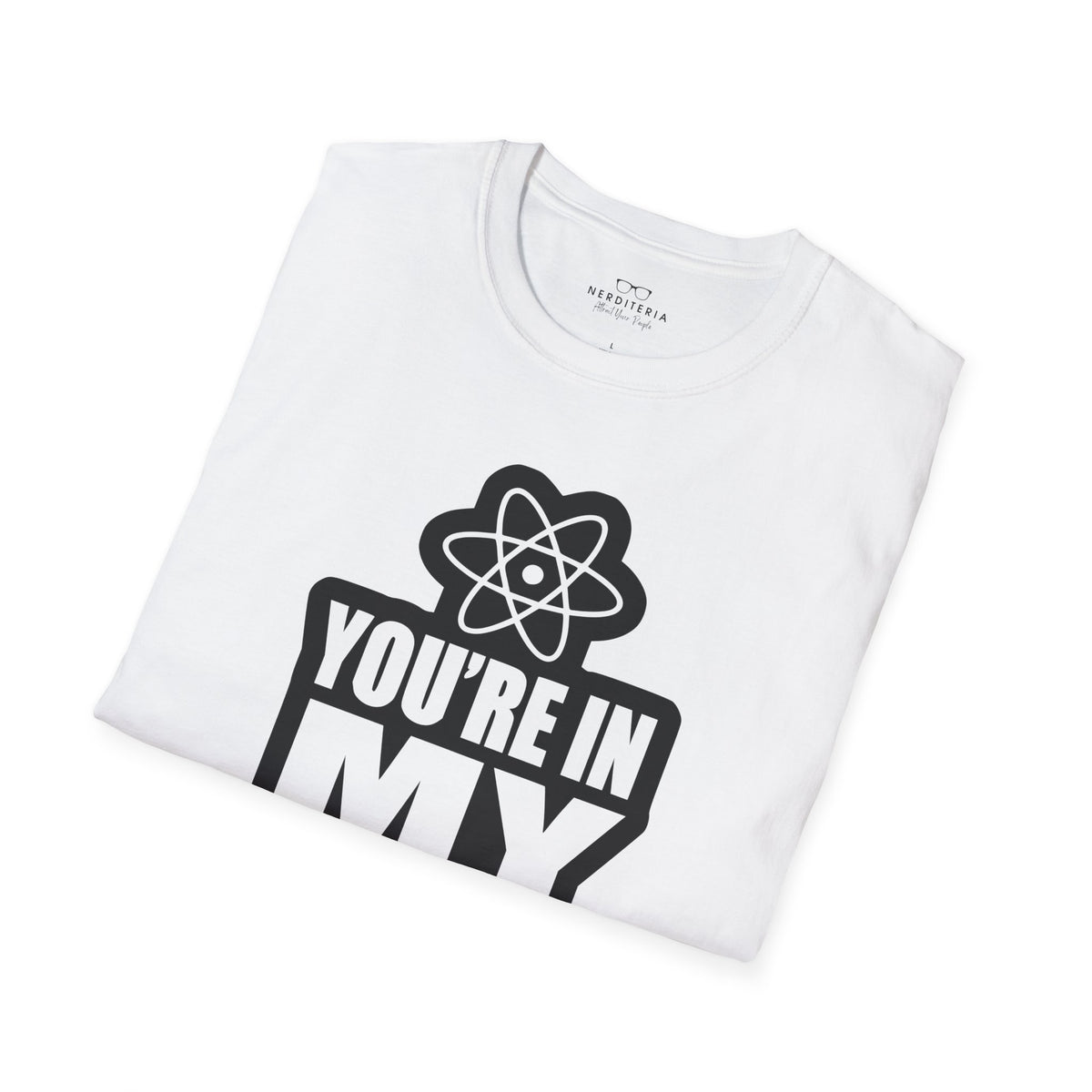 You're In My Spot - Big Bang Theory T-Shirt