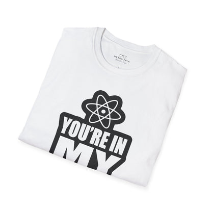 You're In My Spot - Big Bang Theory T-Shirt