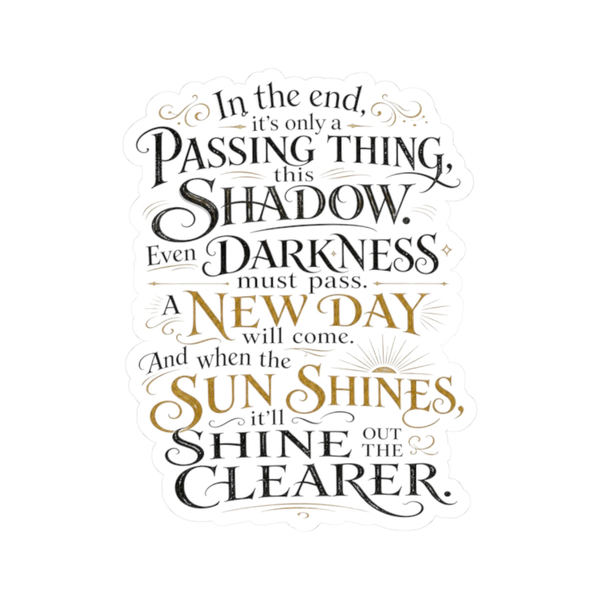 Samwise Gamgee Quote - Lord of the Rings Sticker