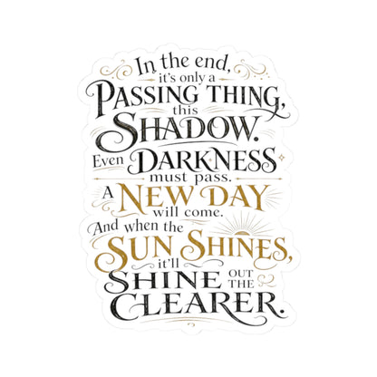 Samwise Gamgee Quote - Lord of the Rings Sticker