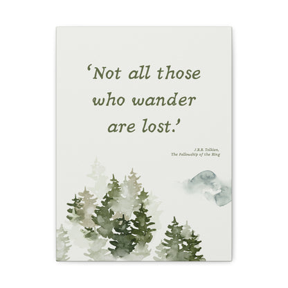 Not All Who Wander Tolkien Quote - Lord of the Rings Canvas Wall Art