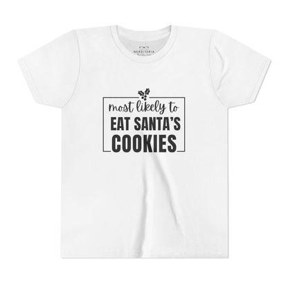 Most Likely to Eat Santa's Cookies - Kids Holiday T-Shirt