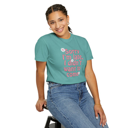 Sorry I'm Late T-shirt - Nerd Stuff