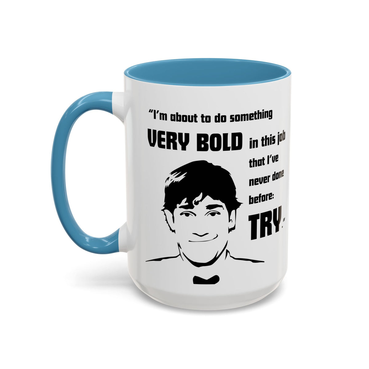Jim Halpert Quote - The Office Coffee Mug