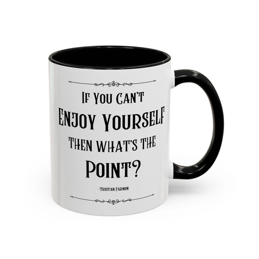 Tristan Farnon Quote Coffee Mug - All Creatures Great and Small